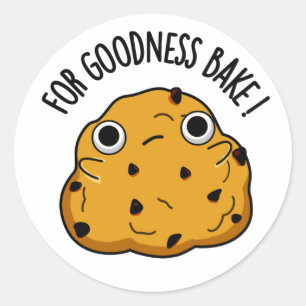 Voor Goodness Bake Funny Food Baking Pun Ronde Sticker