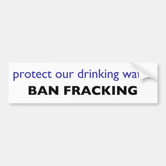 voor het milieu, tegen fracking bumpersticker (Voorkant)