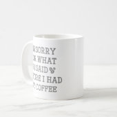 Voor ik mijn koffie had koffiemok (Voorkant links)