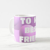 Voor je beste vriend bubbels in roze koffiemok (Voorkant links)