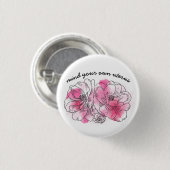 voor je eigen uterus (roze bloemen) ronde button 3,2 cm (Voorkant /achterkant)