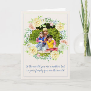 Voor je familie ben je de wereld Moederdag Kaart