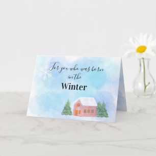 Voor jou die in de winter jarige is verjaardagskaa kaart