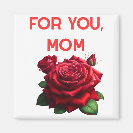 Voor jou, mam magneet