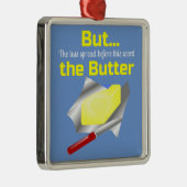 Voor Kerstmis kun je Butter overal op zetten Metalen Ornament (Rechts)