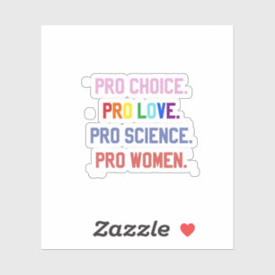 Voor-keuze Voor-leven Voor-wetenschap Voor-vrouwen Sticker