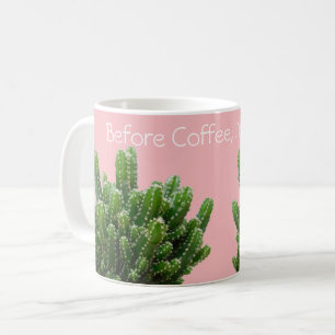 Voor Koffie, Ben Ik Prikkelbaar! Personaliseer Koffiemok