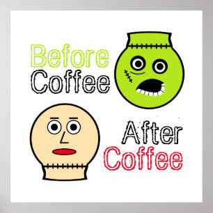 Voor koffie, na koffie, Koffee Monster Poster