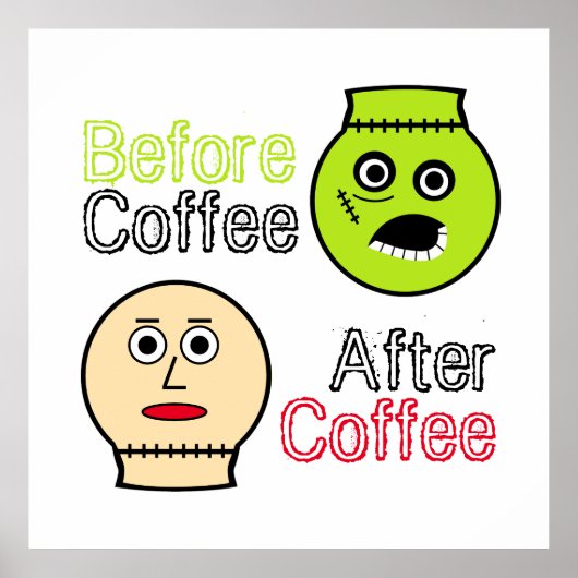Voor koffie, na koffie, Koffee Monster Poster (Voorkant)