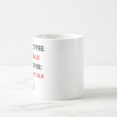 Voor koffie niet praten - Grappig sarcastisch   Koffiemok (Center)