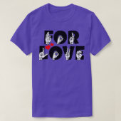 VOOR LOVE tekst en ASL-gebarentaal ontwerp 3 T-shirt (Design voorkant)