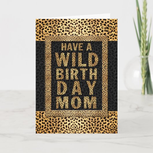 voor mam WILD Birthday Cheetah Animal Print Kaart (Voorkant)