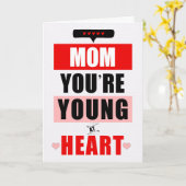 Voor Mama Funny Young At Heart Humorous Birthday Kaart (Gele Bloem)