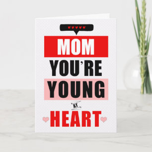 Voor Mama Funny Young At Heart Humorous Birthday Kaart