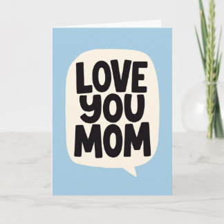 Voor mama, hou van je, Vet Blauw Lettertype Kaart