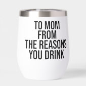 Voor mama van de redenen waarom je drinkt (Achterkant)