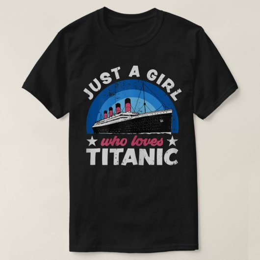 Voor meisjes die gewoon van de RMS Titanic houden T-shirt (Design voorkant)