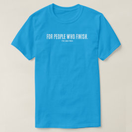 Voor Mensen Die T-Shirts Finishen | Filmmaker Mind