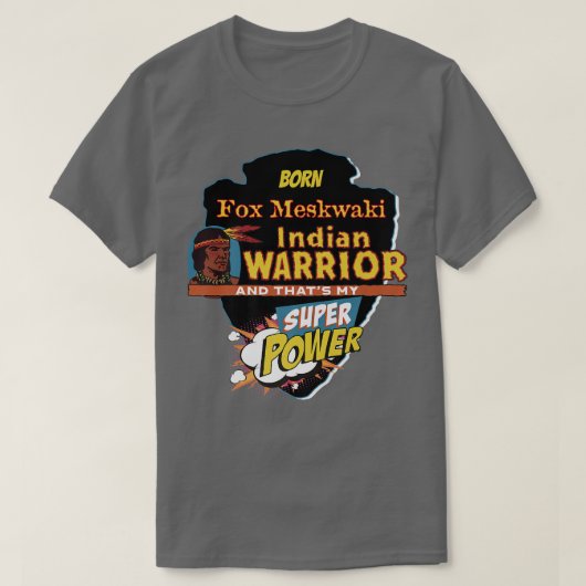 voor Meskwaki Indiaanse indiaan met hoofdletter T-shirt (Design voorkant)