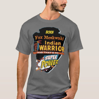 voor Meskwaki Indiaanse indiaan met hoofdletter T-shirt