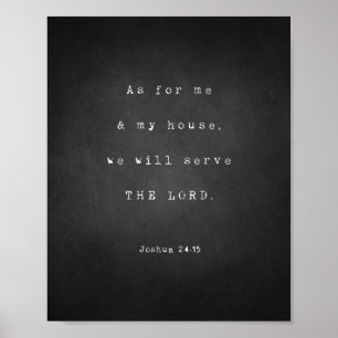 Voor mij en mijn huis, de LORD, Joshua vers Poster