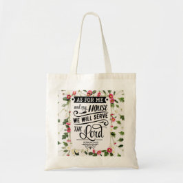 Voor mij en mijn huis tote bag