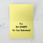 Voor mijn baas pensioen zo triest zo blij chagrijn kaart (Binnen)