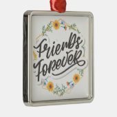 VOOR MIJN ***BESTE VRIEND** OF ***ZISTER** METAAL METALEN ORNAMENT (Rechts)