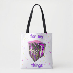 VOOR MIJN FAVORIETE DINGEN TOTE BAG