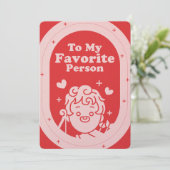 Voor mijn favoriete persoon feestdagenkaart (Staand voorkant)