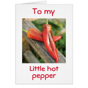 "VOOR MIJN HOT PEPPER, HAPPY BIRTHDAY"