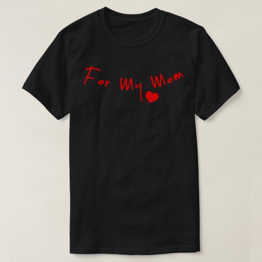 Voor mijn moeder t-shirt (Design voorkant)