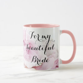 Voor mijn mooie bride  in roze Rose Floral Mok