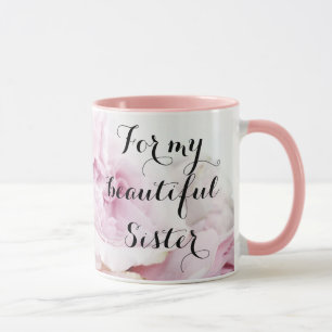 Voor mijn mooie zus Pretty in Pink Roos bloemig Mok