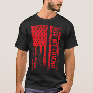 Voor mijn vriend bloedkanker bewustzijn t-shirt