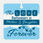 Voor moeder en dochter altijd blauw metalen ornament (Voorkant)