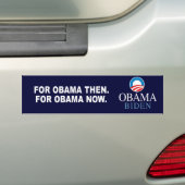 VOOR OBAMA DAN. VOOR OBAMA NU. BUMPERSTICKER (Op auto)