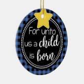 Voor ons is een kind geboren blauw geschilderd ker keramisch ornament (Rechts)