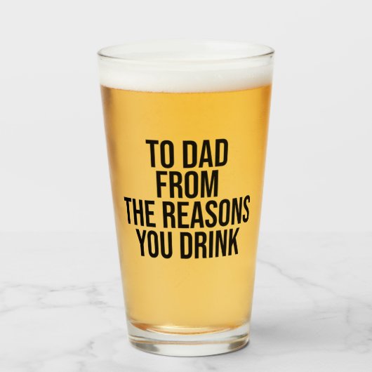 Voor papa van de redenen waarom je drinkt glas (Voorkant gevuld)