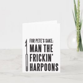 Voor Pete's sake: Man van de Frickin' Harpoons Kaa Kaart