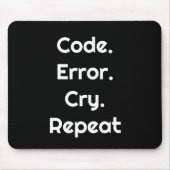 Voor programmeurs – Codeer. Fout. Huil. Herhaal Mu Muismat (Voorkant)