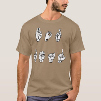 VOOR REAL ASL Sign Language Design 1 T-shirt