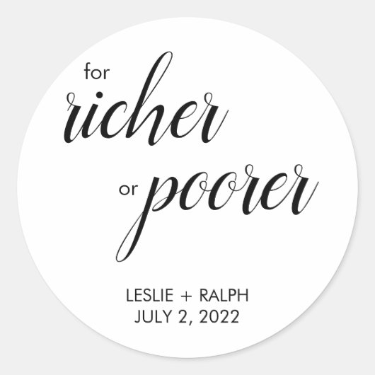 Voor Richer of Poorer Ronde Sticker (Voorkant)