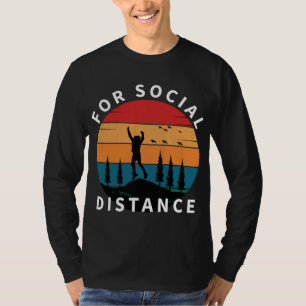 VOOR SOCIALE AFSTAND NATUUR WANDELEN T-SHIRT