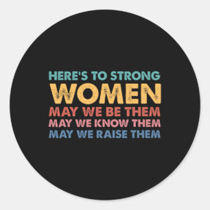 Voor sterke vrouwen Inspirerend intersectionele vr Ronde Sticker