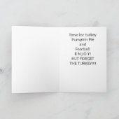 **** VOOR THANKSGIVING ZEGT TURKIJE VERGETEN*** FEESTDAGEN KAART (Binnen)