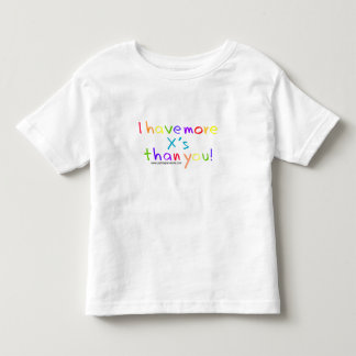 Voor Toddlers heb ik meer X's. Kinder Shirts