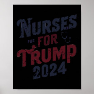 Voor Trump 2024 verpleegkundigen ondersteuning Tru Poster
