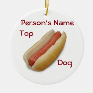 VOOR UW "TOP DOG" CHRISTMAS ORNAMENT