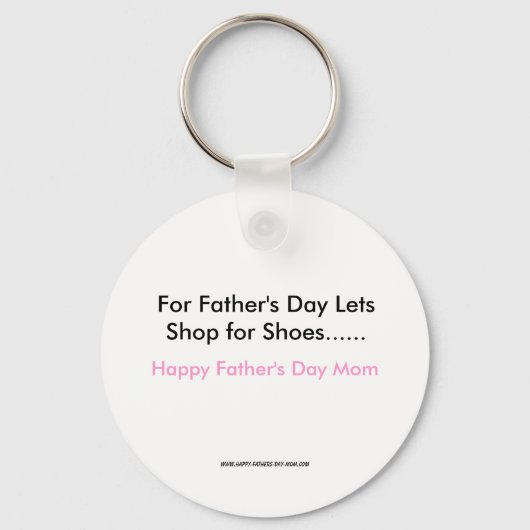 Voor Vaderdag Winkelen voor schoenen...Hap... Sleutelhanger (Voorkant)
